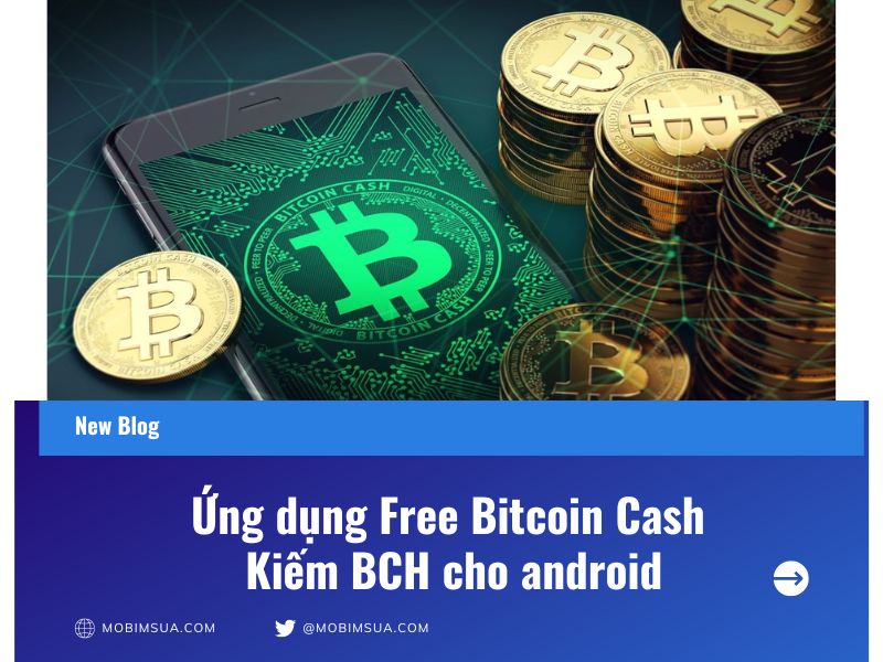 Ứng dụng Free Bitcoin Cash